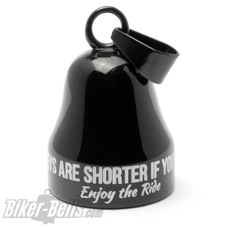 "Journeys Are Shorter If You Ride Fast, Enjoy The Ride" schwarze Mot Roll Glocke