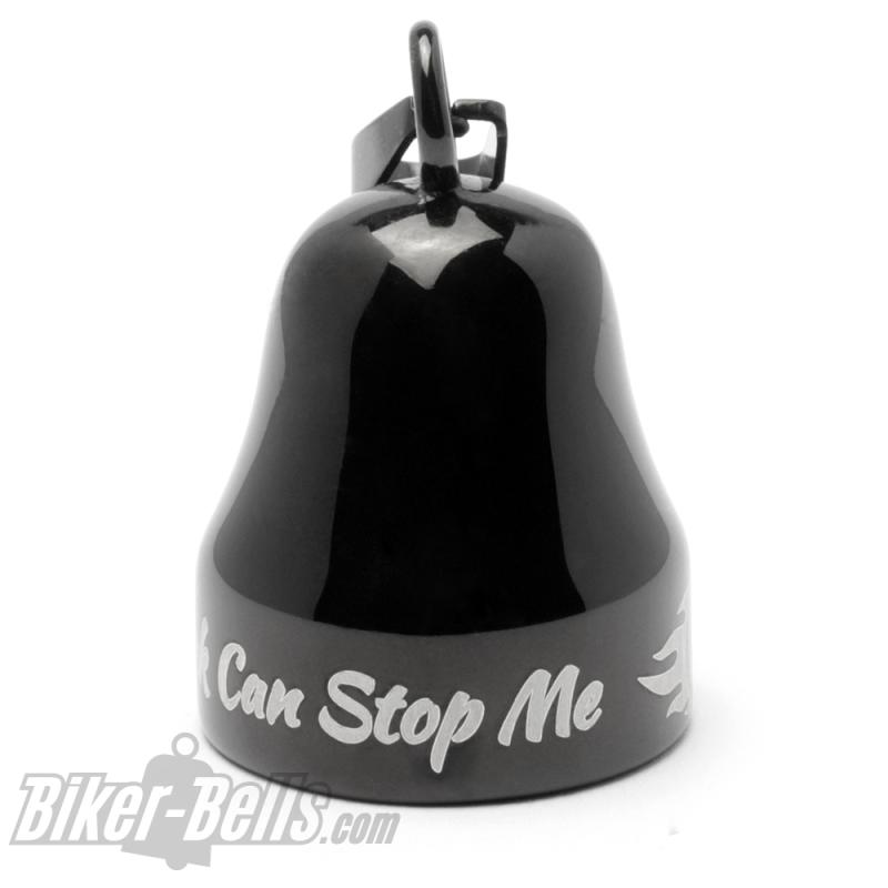 "Only An Empty Tank Can Stop Me" schwarze Mot Roll Motorrad-Glocke Glücksbringer