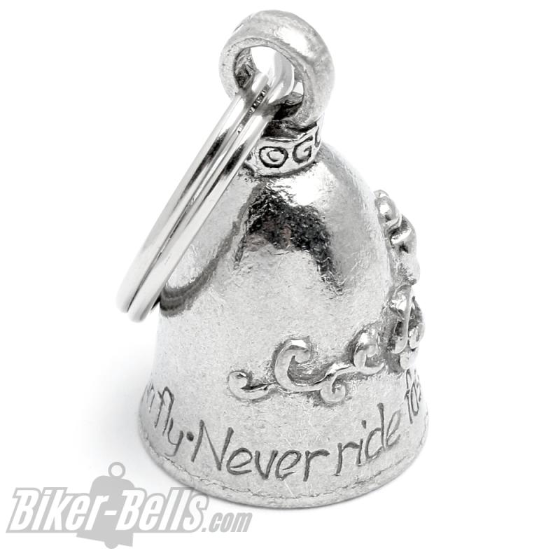 "Never Ride Faster Than Your Angel Can Fly" Guardian Bell Biker und Schutzengel "Never Ride Faster Than Your Angel Can Fly" Guardian Bell Biker und Schutzengel